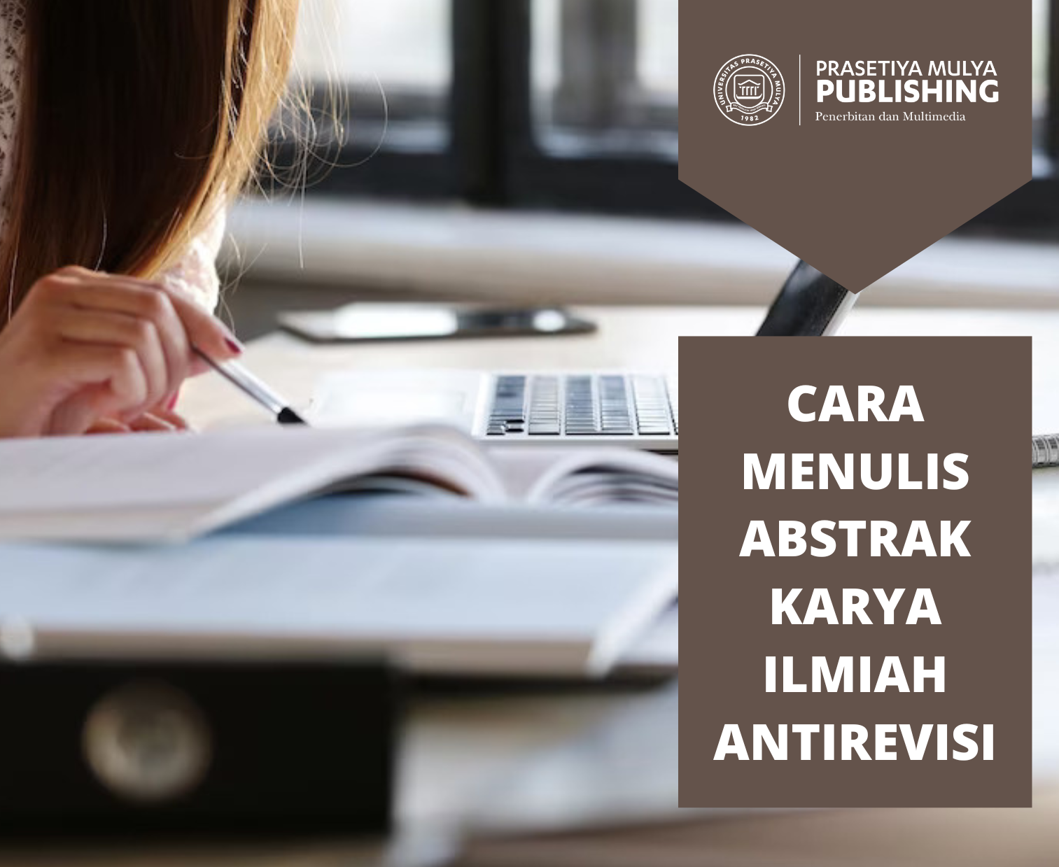 Cara menulis abstrak karya ilmiah antirevisi