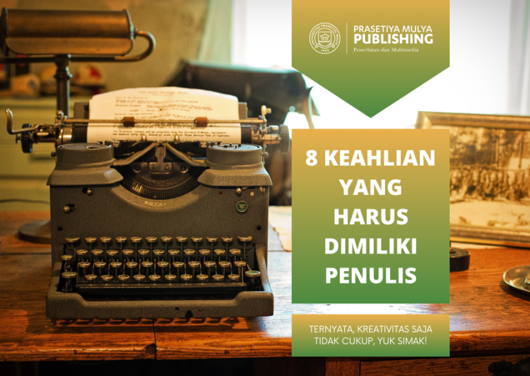 8 keahlian yang harus dimiliki penulis