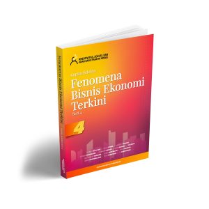 Fenomena Bisnis Ekonomi Terkini Seri 4