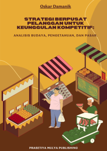 Strategi Berpusat Pelanggan untuk Keunggulan Kompetitif: